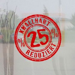 KNALLHART REDUZIERT Schaufensterbeschriftung