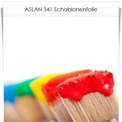 ASLAN S41 Schablonenfolie