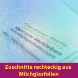 Milchglasfolie als Zuschnitt